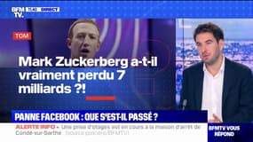 Mark Zuckerberg a-t-il vraiment perdu 7 milliards de dollars à cause de la panne de Facebook ? BFMTV répond à vos questions