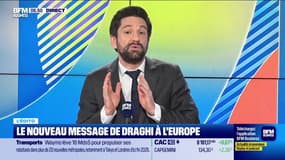 L’Edito de Raphaël Legendre : Le nouveau message de Draghi à l'Europe - 03/02