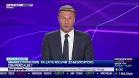 Stéphane Pedrazzi : Grande distribution, fallait-il rouvrir les négociations commerciales ? - 18/05