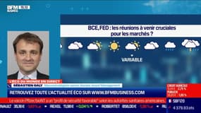 Sébastien Galy (Nordea Asset Management): BCE, FED, les réunions à venir cruciales pour les marchés ? - 08/12