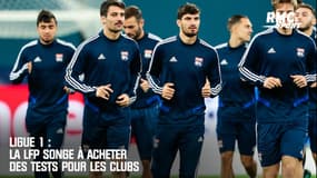 Ligue 1 : La LFP songe à acheter des tests pour les club