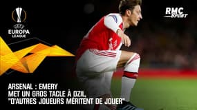Arsenal : Emery met un gros tacle à Ozil, "d'autres joueurs méritent de jouer"