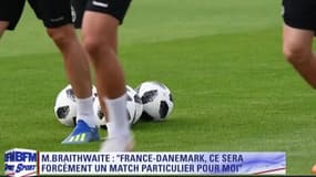 France - Danemark : Braithwaite avertit les Bleus sur les forces danoises (autres qu'Eriksen)