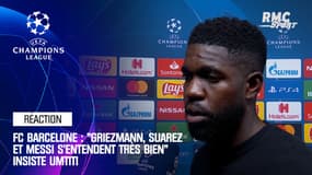 Barcelone - Dortmund : "Griezmann, Messi et Suarez s'entendent très bien" souligne Umtiti