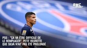 PSG : "Ça va être difficile de le remplacer", Petit regrette que Silva n'ait pas été prolongé