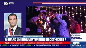 Christophe Blanchet (Député MoDem du Calvados) : À quand une réouverture des discothèques ? - 11/06