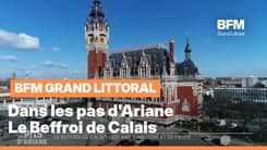 Dans les pas d'Ariane : Le Beffroi de Calais