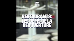 Restaurants: les défis de la réouverture