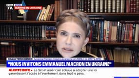 Ioulia Timochenko: "Nous invitons Emmanuel Macron à venir en Ukraine"
