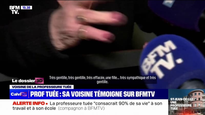 "Très gentille", la voisine de l'enseignante tuée à Saint-Jean-de-Luz témoigne