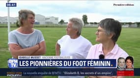Elles s'appellent Isabelle Musset, Ghislaine Royer-Souef... Et elles sont les pionnières du football féminin