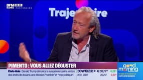 Trajectoire : Pimento, vous allez déguster - 30/05