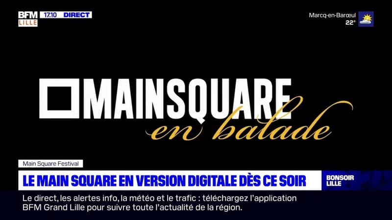 Arras: le Main Square festival en version digitale dès ce vendredi soir