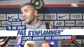 PSG 0-1 OL : "Il ne faut pas s’enflammer" avertit Lopes 