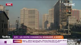 Kiev : un centre commercial bombardé, six morts