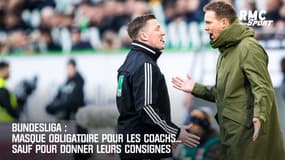 Bundesliga : Masque obligatoire pour les coachs... sauf pour donner leurs consignes