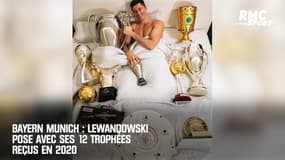 Bayern Munich : Lewandowski pose avec ses 12 trophées reçus en 2020