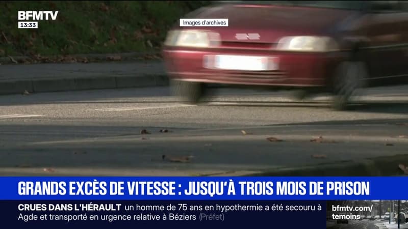 Les très grands excès vitesse pourront désormais être punis d'une peine de trois mois de prison