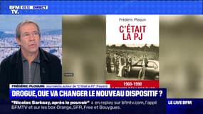 Drogue, que va changer le nouveau dispositif ? - 11/02