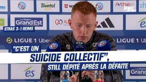 Strasbourg 3-1 Reims : "C'est un suicide collectif", Still dépité après la défaite