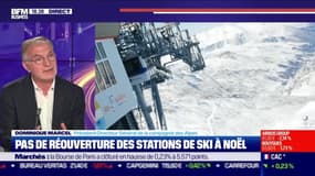 Dominique Marcel (Compagnie des Alpes) : Pas de réouverture des stations de ski à Noël - 25/11