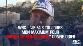 WRC : « Je fais toujours mon maximum pour gagner le Monte-Carlo » confie Ogier