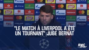 Ligue des champions : "Le match à Liverpool a été un tournant pour le PSG" juge Bernat