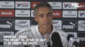 Bordeaux : Sousa "pas inquiet" du départ de GACP (et ne compte pas partir)