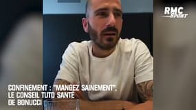 Confinement : "Mangez sainement", le conseil tuto santé de Bonucci