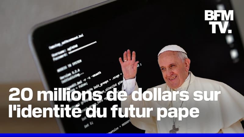 Plus de 20 millions de dollars ont été pariés en ligne sur l'identité du prochain pape