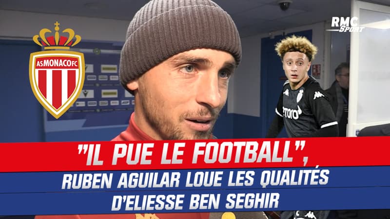 Monaco : "Il Pue Le Football", Aguilar Loue Les Qualités D'Eliesse Ben ...