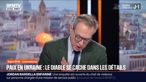 SIGNÉ BFM - Plan de paix pour l'Ukraine: "Il faut rester extrêmement prudent parce que le diable se cache dans les détails"