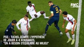 PSG : Tuchel écarte l'hypothèse de jouer à 4 ataquants, "on a besoin d'équilibre au milieu"