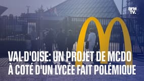 Un projet d'ouverture d'un restaurant McDonald's à côté d'un lycée fait polémique dans le Val-d'Oise