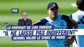 PSG : "Il ne laisse pas indifférent", Hermel appuie le choix Luis Enrique