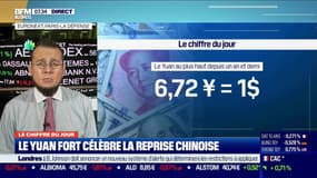 Le chiffre du jour: le Yuan au plus haut depuis un an et demi 6,72¥=1$