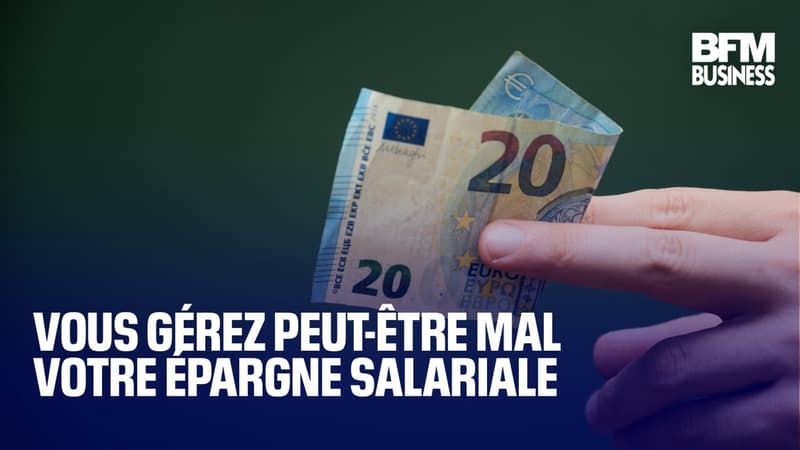 Vous gérez peut-être mal votre épargne salariale