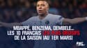Mbappé, Benzema, Dembele... Les 10 Français les plus décisifs de la saison (au 1er mars)