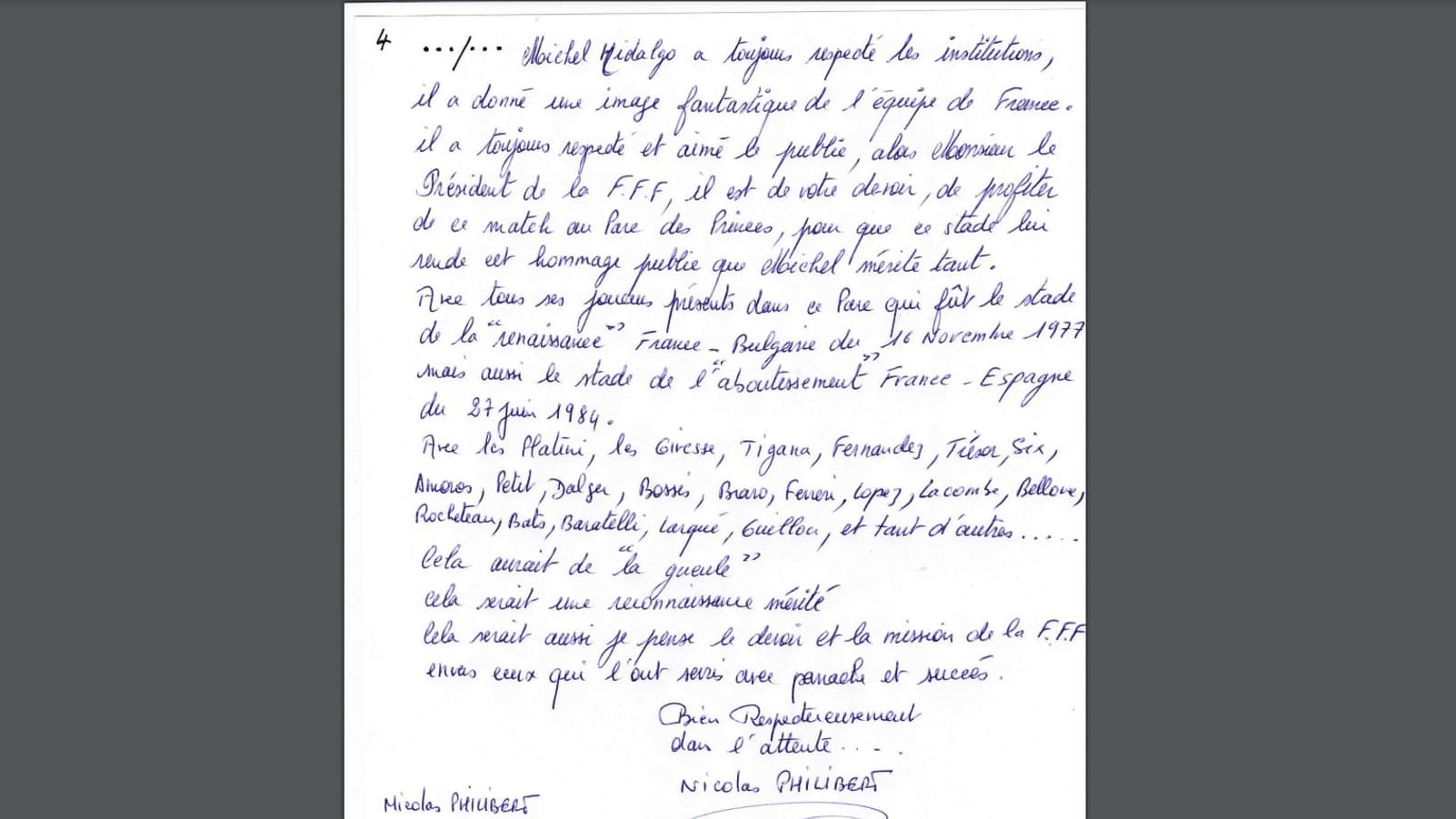 La fin de la lettre adressée à Noël Le Graët pour un "grand hommage" à Michel Hidalgo La fin de la lettre adressée à Noël Le Graët pour un "grand hommage" à Michel Hidalgo