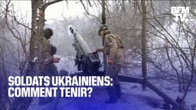 Soldats ukrainiens: comment tenir? 