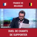 France-Belgique: duel de chants de supporter