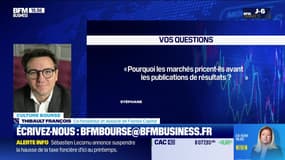 Culture Bourse : « Pourquoi les marchés pricent-ils avant les publications de résultats ? On vous entend souvent dire que le marché a déjà réajusté les prix à la baisse… » , par Julie Cohen-Heurton - 26/11