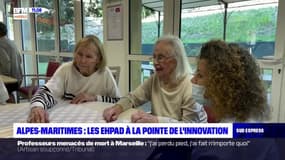 Alpes-Maritimes: les EHPAD à la pointe de l'innovation 