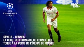Séville - Rennes : La belle performance de Koundé, qui toque à la porte de l’équipe de France