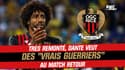 Maccabi Tel Aviv 1-0 Nice : Très remonté, Dante veut des "vrais guerriers" au match retour
