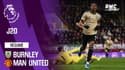 Résumé : Burnley - Manchester United (0-2) – Premier League