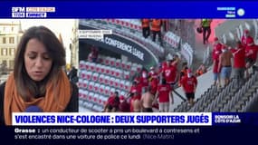 Nice: deux supporters jugés pour les violences lors du match Nice-Cologne