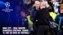 Man City - Real Madrid : Guardiola encense Zidane, "il fait du bien au football"