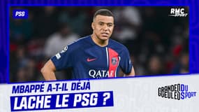 Mbappé a-t-il déjà lâché le PSG ? (GG du Sport)