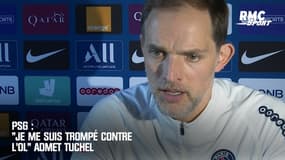  PSG : "Je me suis trompé contre l'OL" admet Tuchel 
